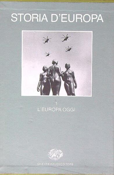 Storia d'Europa vol.1 Europa oggi