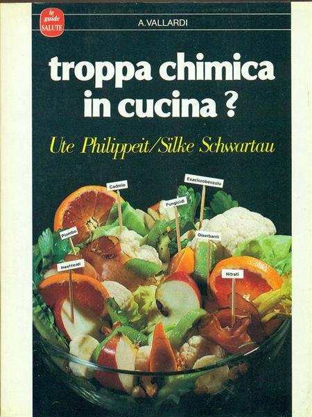 Troppa chimica in cucina?