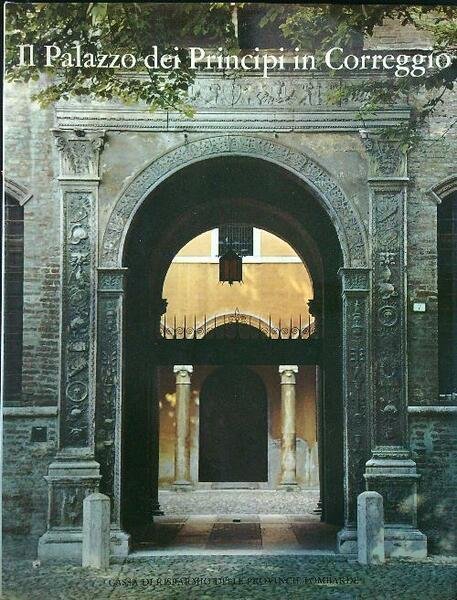 Il Palazzo dei Principi in Correggio