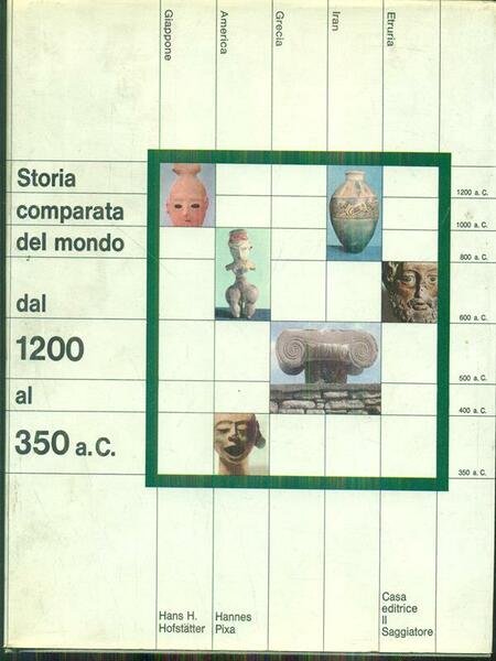 Storia comparata del mondo dal 1200 al 350 a.c.