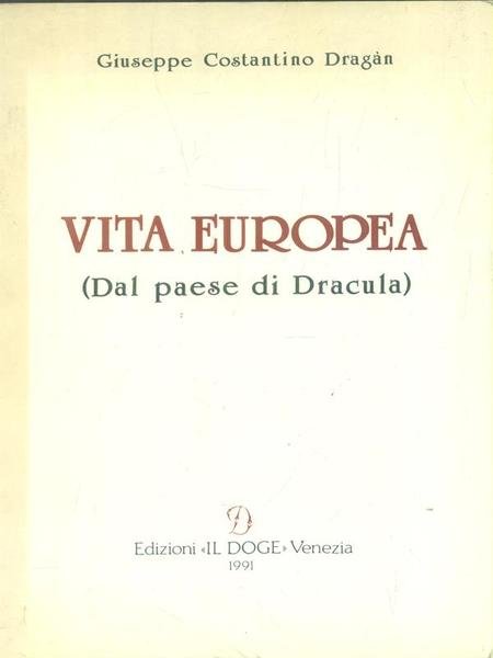Vita europea. Dal paese di Dracula