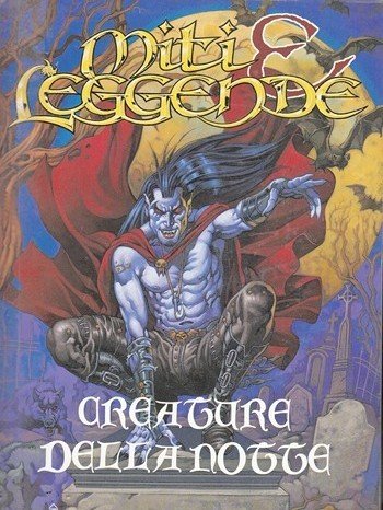 Miti e leggende - Creature della notte
