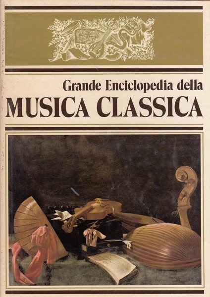 Grande Enciclopedia della Musica Classica. 4 Volumi