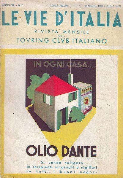 Le vie d'Italia - Rivista del Touring Club Italiano maggio …