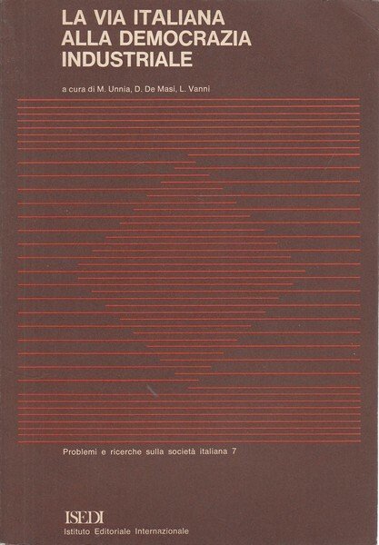 La via italiana alla democrazia industriale