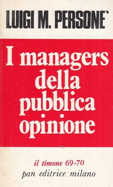 I managers della pubblica opinione