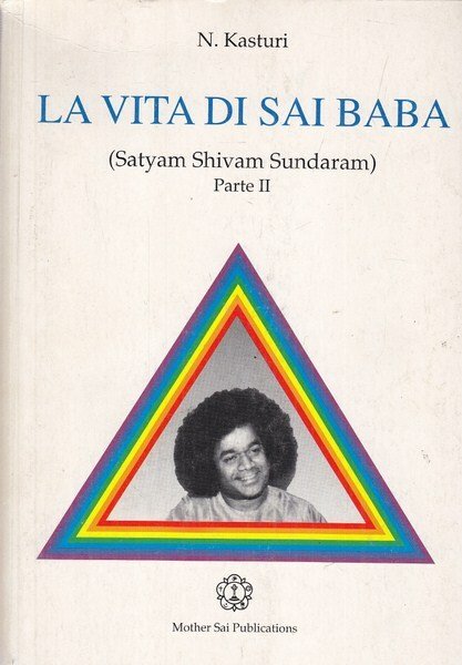 La vita di Sai Baba - parte II