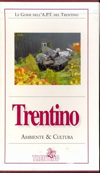 Trentino. Ambiente & Cultura | Immagine principale