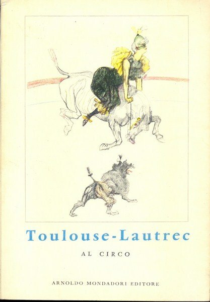 Toulouse-Lautrec Al circo | Immagine principale