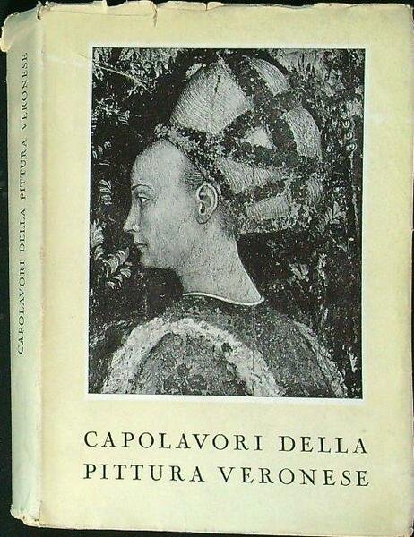 Capolavori della pittura veronese