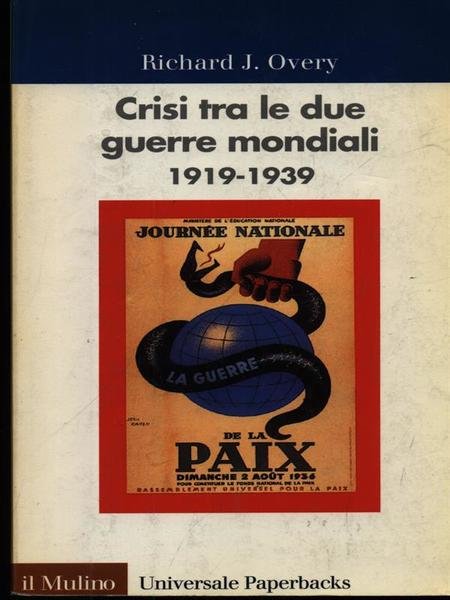 Crisi tra le due guerre mondiali 1919-1939