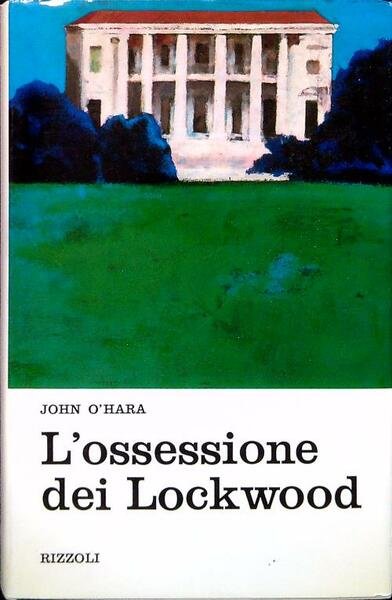 L'ossessione dei Lockwood