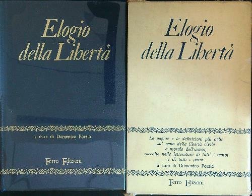 Elogio della liberta'