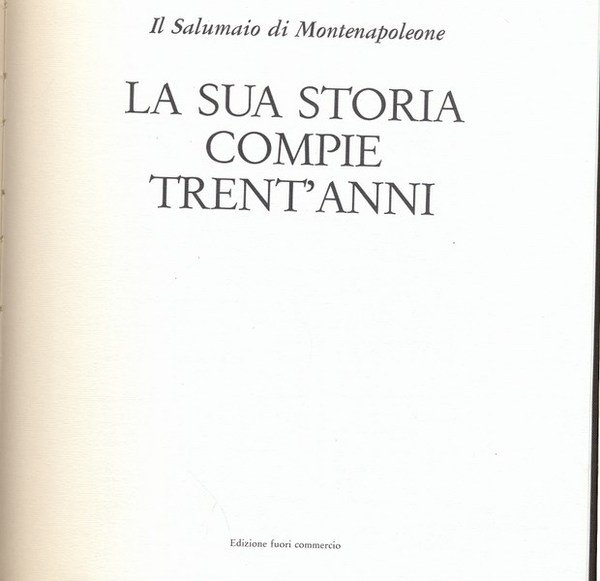 Il Salumaio di Montenapoleone. La sua storia compie trent'anni