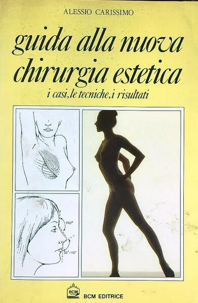 Guida alla nuova chirurgia estetica
