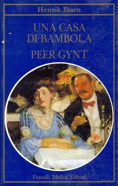 Una casa di bambola/Peer Gynt