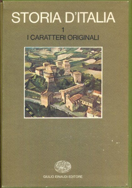 Storia d'Italia vol.1 I caratteri originali