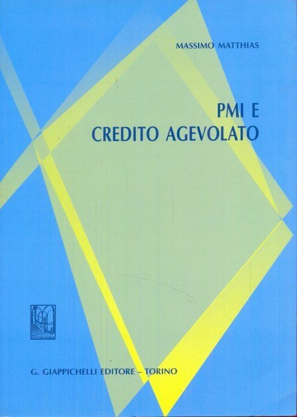 PMI e credito agevolato