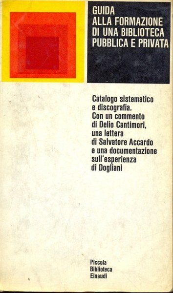 Guida alla formazione di una biblioteca pubblica e privata
