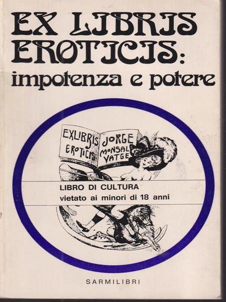 Ex libris eroticis: impotenza e potere