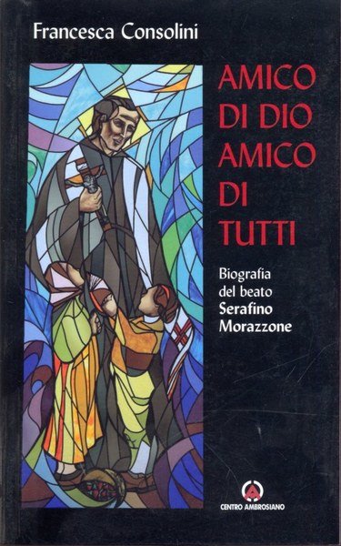 Amico di Dio amico di tutti