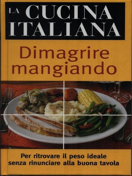 Dimagrire mangiando