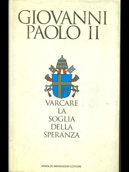 Varcare la soglia della speranza