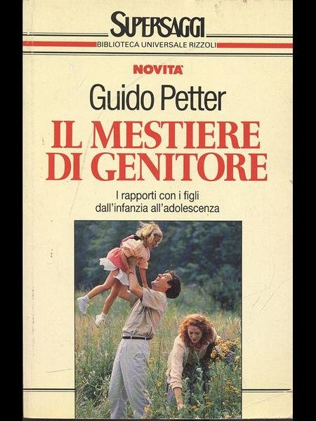 Il mestiere di genitore.