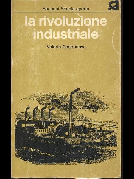 La rivoluzione industriale