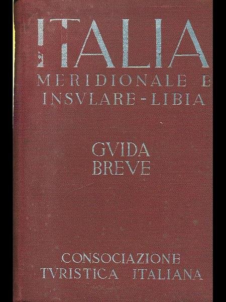 Italia meridionale e insulare-Libia Guida breve