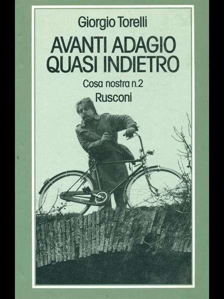 Avanti adagio, quasi indietro. Cosa Nostra n.2