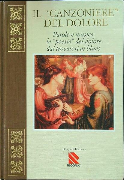 Il ''canzoniere'' del dolore