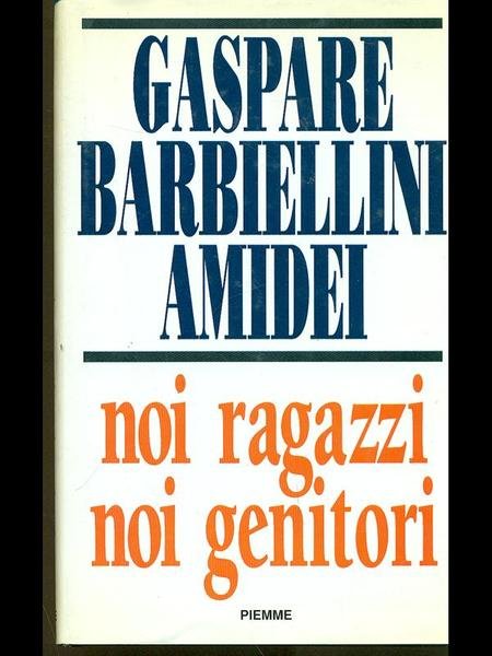 Noi ragazzi, noi genitori