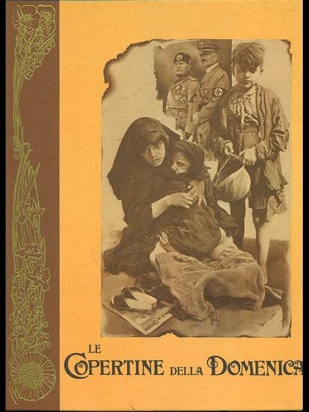 Le copertine della Domenica 1939-1943