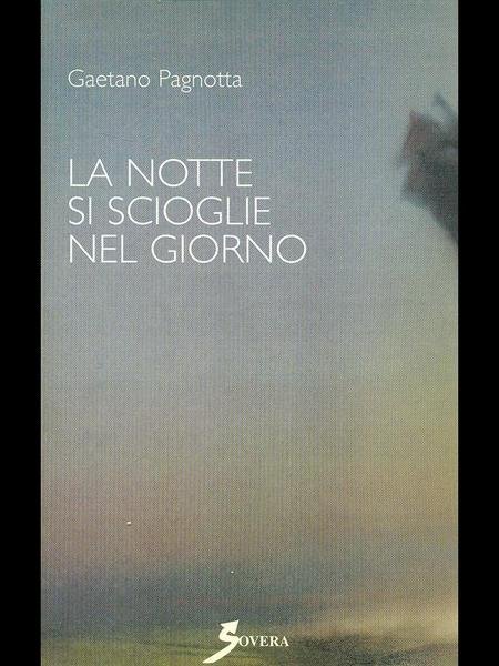 La notte si scioglie nel giorno | Immagine principale