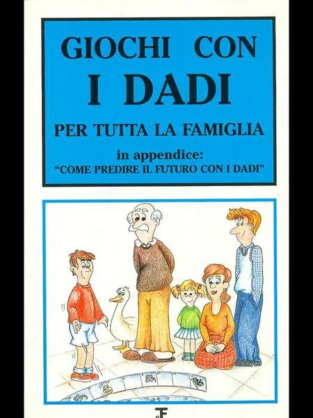 Giochi con i dadi per tutta la famiglia