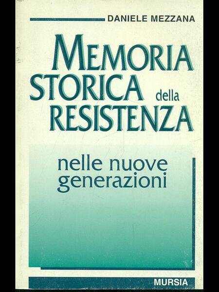 Memoria storica della Resistenza nelle nuove generazioni