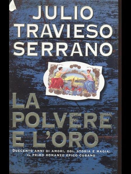 La polvere e l'oro
