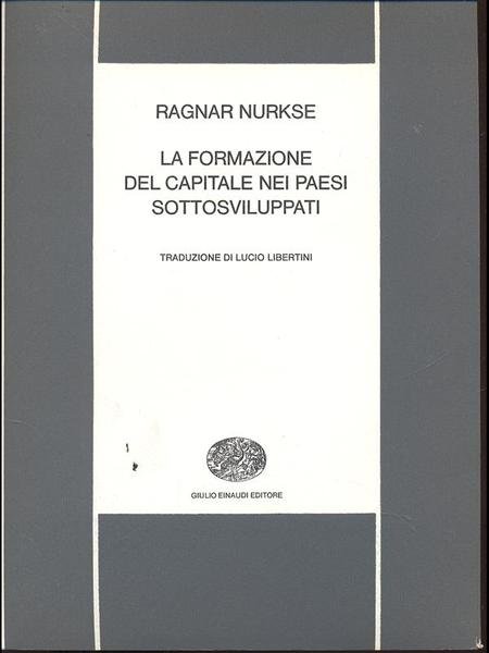 La formazione del capitale nei Paesi sottosviluppati