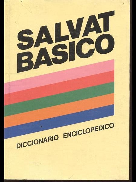 Salvat Basico - Diccionario Enciclopedico