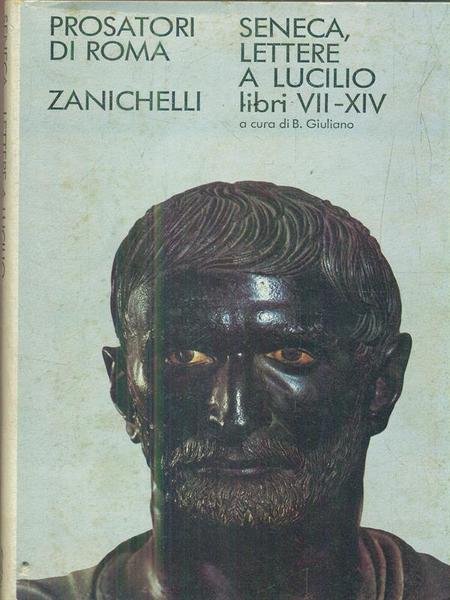 Lettere a Lucilio Libri VII-XIV