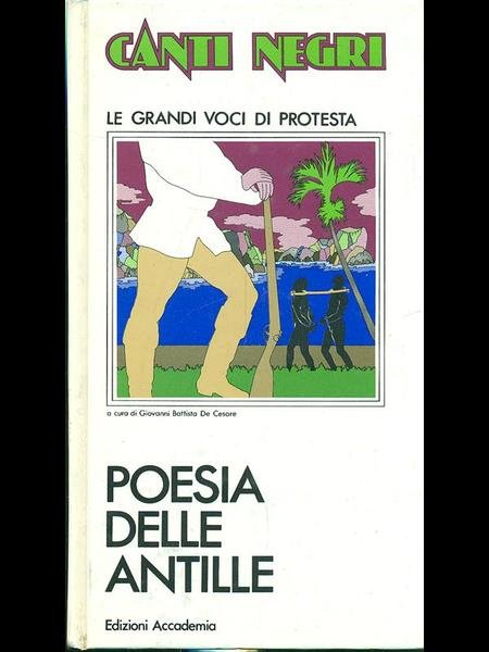 Canti negri. Poesia delle Antille