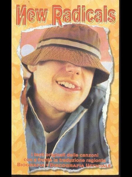 New Radicals. I testi con la traduzione ragionata a fronte