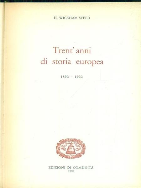 Trent'anni di storia europea 1892-1922 | Immagine principale