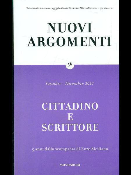 Nuovi argomenti N. 56. Cittadino e scrittore