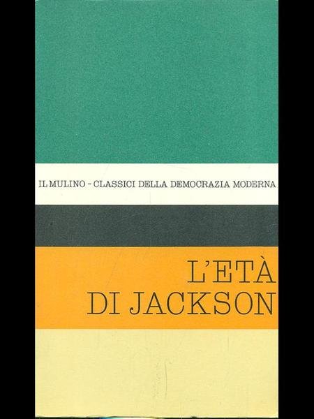 L'eta' di Jackson