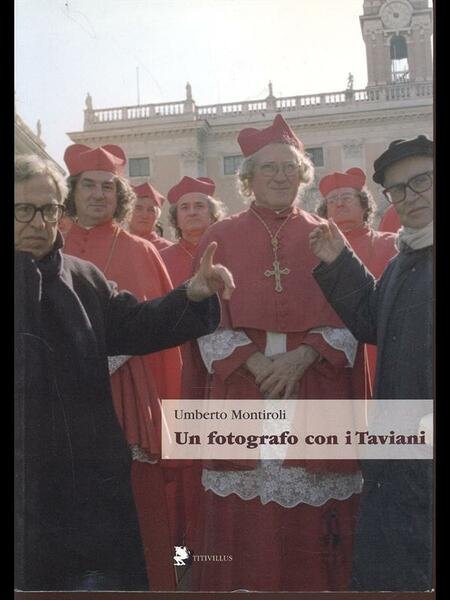 Un fotografo con i Taviani