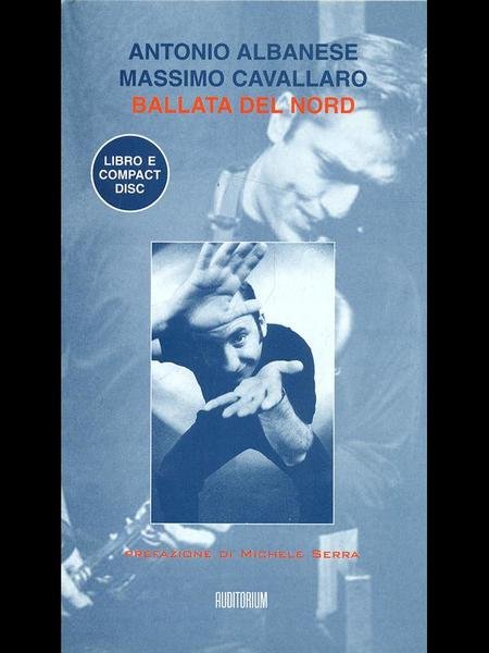 Ballata del nord. Con CD Audio