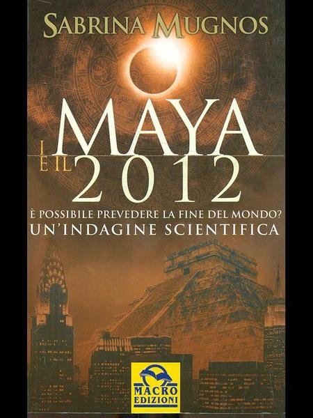 I Maya e il 2012