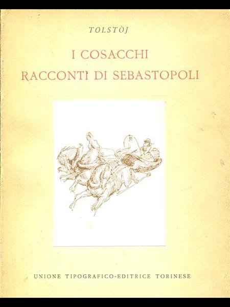 I cosacchi - racconti di Sebastopoli
